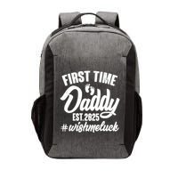 First Time Daddy Est. 2025 #Wish Me Luck Vector Backpack