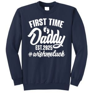 First Time Daddy Est. 2025 #Wish Me Luck Sweatshirt