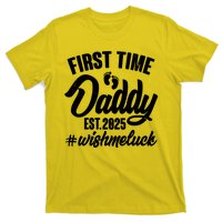 First Time Daddy Est. 2025 #Wish Me Luck T-Shirt