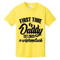 First Time Daddy Est. 2025 #Wish Me Luck Kids T-Shirt