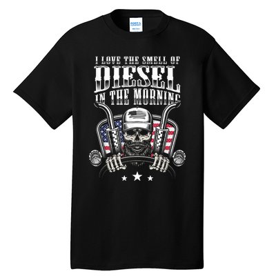 Funny Truck Driver Gift For I Love The Smell Of Diesel Tall T-Shirt