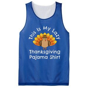 Funny Turkey Day This Is My Lazy Thanksgiving Pajama Mesh Reversible Basketball Jersey Tank