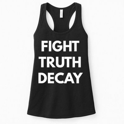 Fight Truth Decay Womens Tank Top