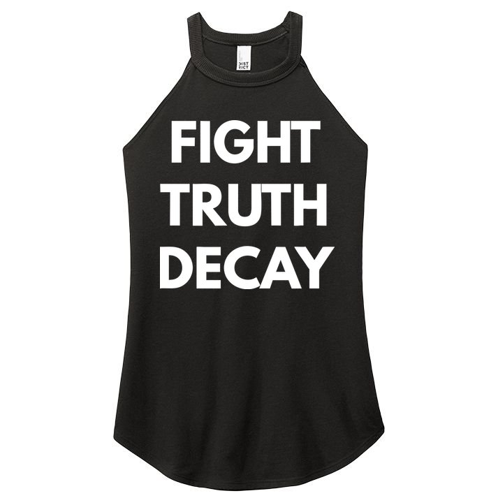 Fight Truth Decay Women's Perfect Tri Rocker Tank
