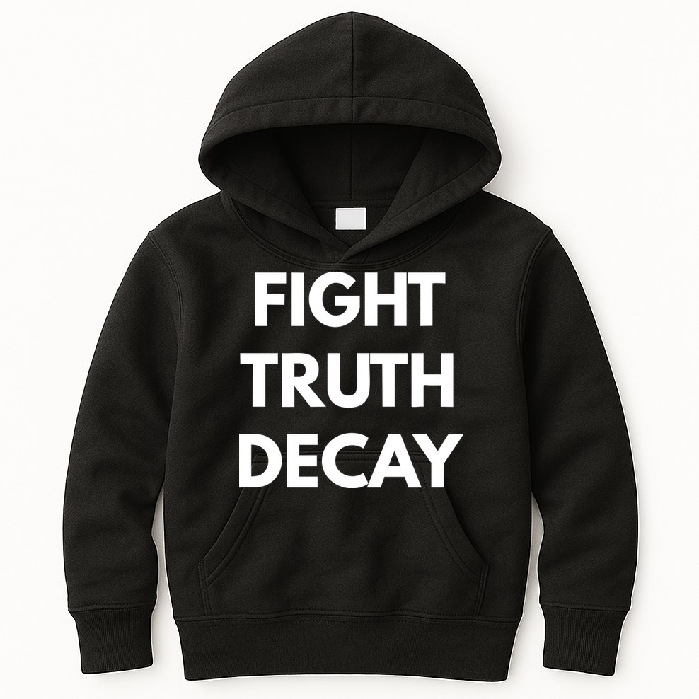 Fight Truth Decay Kids Hoodie