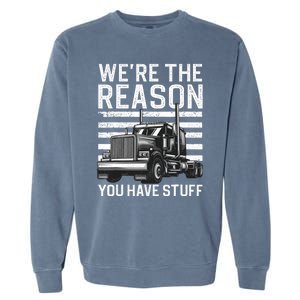 Funny Trucker Design For Semi Truck Driver Lover Garment-Dyed Sweatshirt