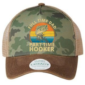 Full Time Dad Part Time Hooker Funny Fishing Retro Legacy Tie Dye Trucker Hat