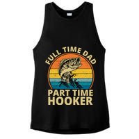 Full Time Dad Part Time Hooker Funny Fishing Retro Ladies PosiCharge Tri-Blend Wicking Tank