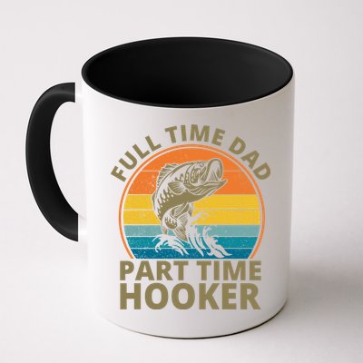 Full Time Dad Part Time Hooker Funny Fishing Retro Mug