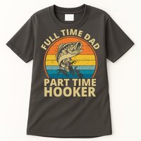 Full Time Dad Part Time Hooker Funny Fishing Retro Tall T-Shirt