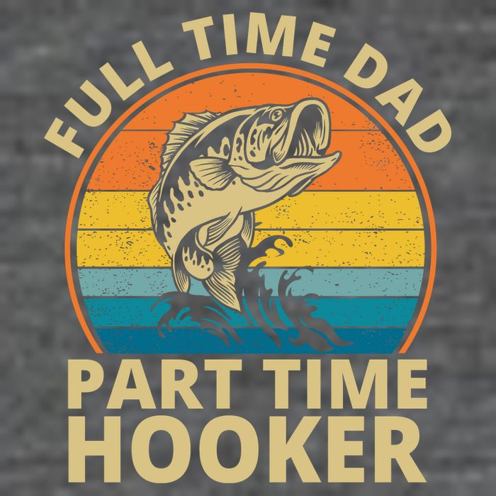 Full Time Dad Part Time Hooker Funny Fishing Retro 7-Panel Snapback Hat