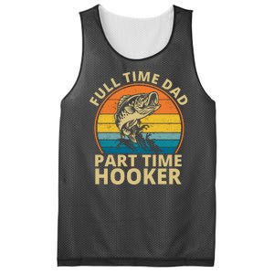 Full Time Dad Part Time Hooker Funny Fishing Retro Mesh Reversible Basketball Jersey Tank