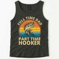Full Time Dad Part Time Hooker Funny Fishing Retro Tank Top