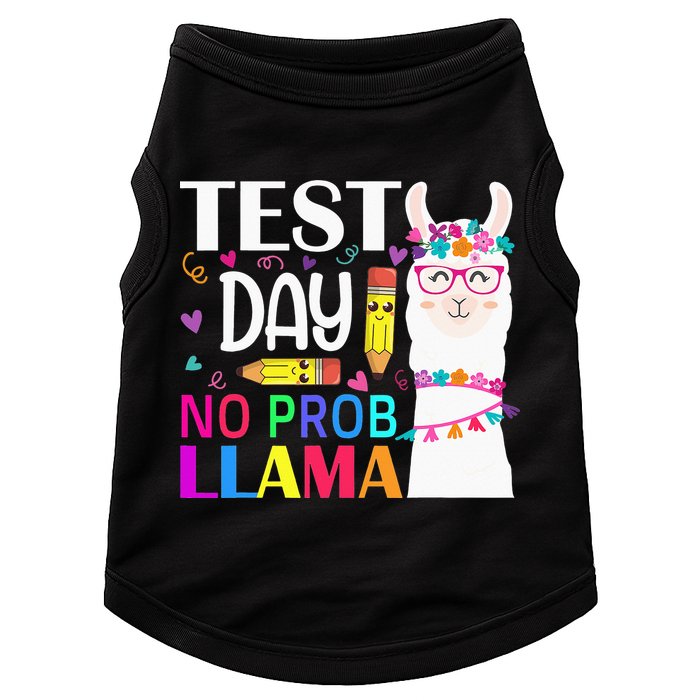 funny Test Day No Prob-llama Llama Teacher Doggie Tank