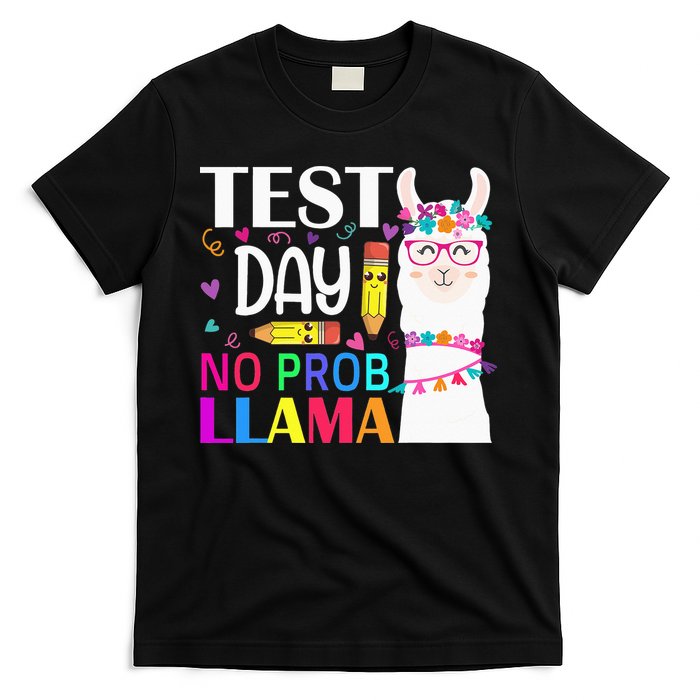 funny Test Day No Prob-llama Llama Teacher T-Shirt