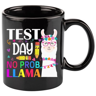funny Test Day No Prob-llama Llama Teacher 11oz C Handle Ceramic Mug