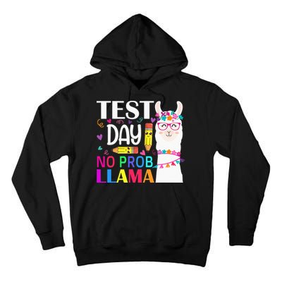 funny Test Day No Prob-llama Llama Teacher Tall Hoodie
