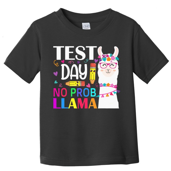funny Test Day No Prob-llama Llama Teacher Toddler T-Shirt