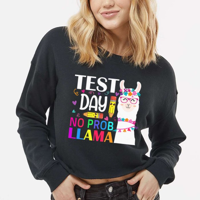 funny Test Day No Prob-llama Llama Teacher Cropped Pullover Crew