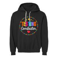 Funny Test Day Teacher Ideas School Testing Coordinator Garment-Dyed Fleece Hoodie
