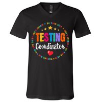 Funny Test Day Teacher Ideas School Testing Coordinator V-Neck T-Shirt