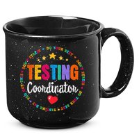Funny Test Day Teacher Ideas School Testing Coordinator 15oz Campfire Ceramic Mug