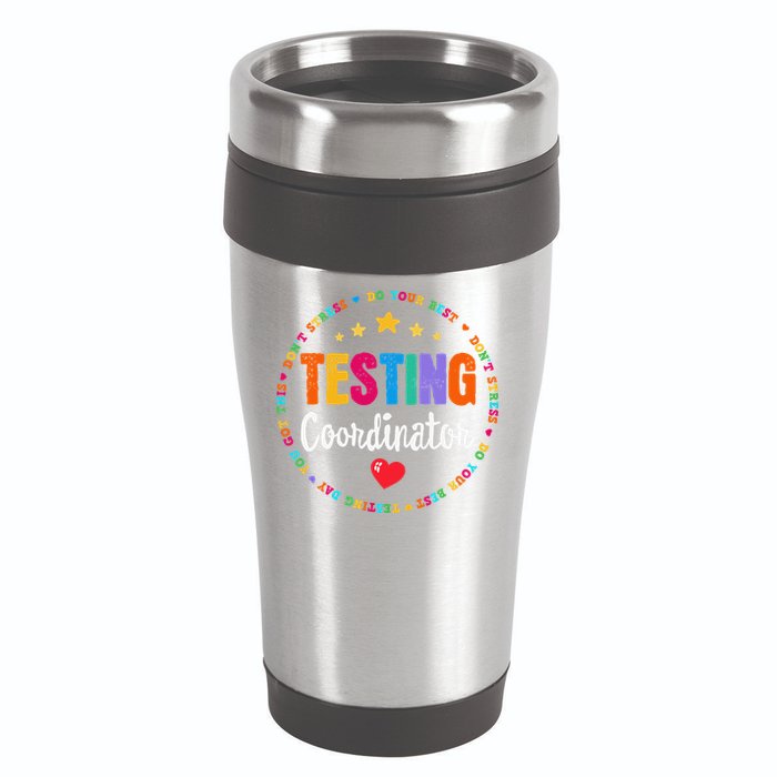 Funny Test Day Teacher Ideas School Testing Coordinator 16oz Travel Tumbler