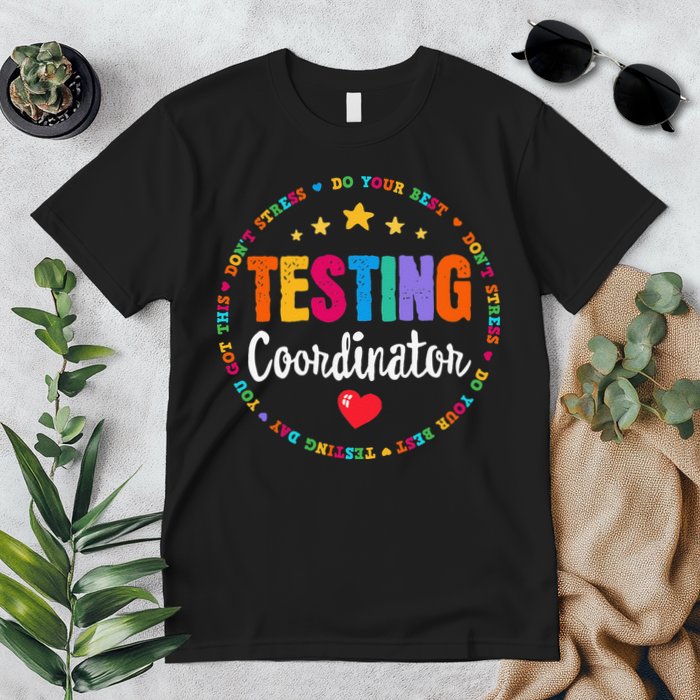 Funny Test Day Teacher Ideas School Testing Coordinator Premium T-Shirt