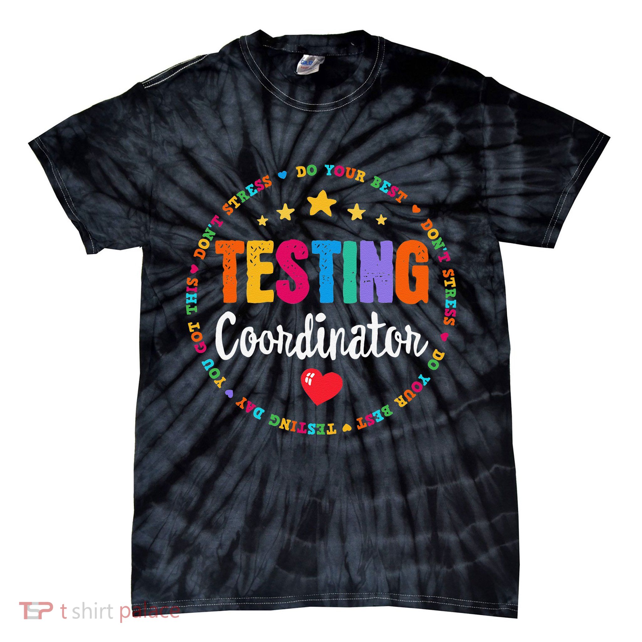 Funny Test Day Teacher Ideas School Testing Coordinator Tie-Dye T-Shirt