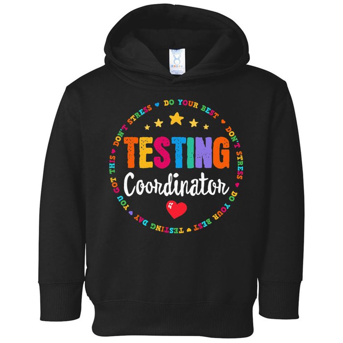 Funny Test Day Teacher Ideas School Testing Coordinator Toddler Hoodie