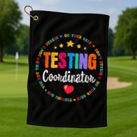 Funny Test Day Teacher Ideas School Testing Coordinator Golf Towel
