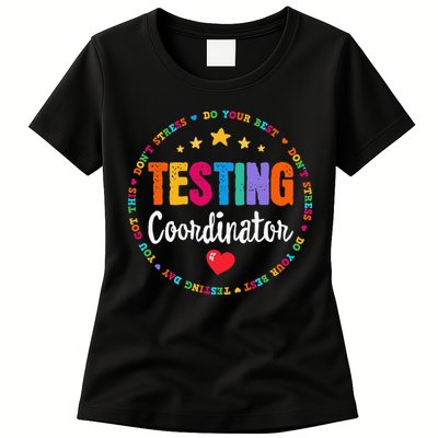 Funny Test Day Teacher Ideas School Testing Coordinator Womens T-Shirt