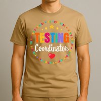 Funny Test Day Teacher Ideas School Testing Coordinator T-Shirt
