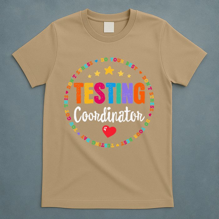 Funny Test Day Teacher Ideas School Testing Coordinator T-Shirt