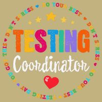 Funny Test Day Teacher Ideas School Testing Coordinator T-Shirt
