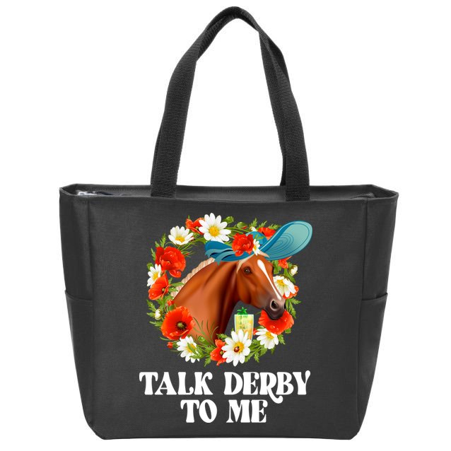 Funny Talk Derby To Me Horse Derby Racing Zip Tote Bag