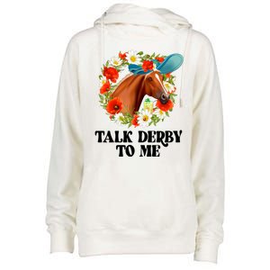 Funny Talk Derby To Me Horse Derby Racing Womens Funnel Neck Pullover Hood