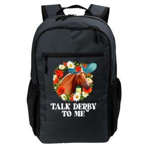 Funny Talk Derby To Me Horse Derby Racing Daily Commute Backpack