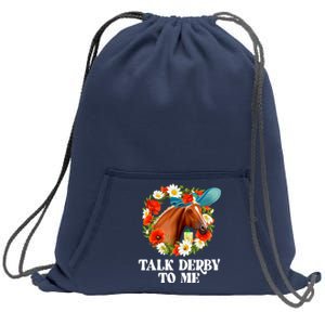 Funny Talk Derby To Me Horse Derby Racing Sweatshirt Cinch Pack Bag