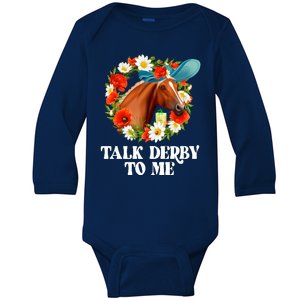 Funny Talk Derby To Me Horse Derby Racing Baby Long Sleeve Bodysuit