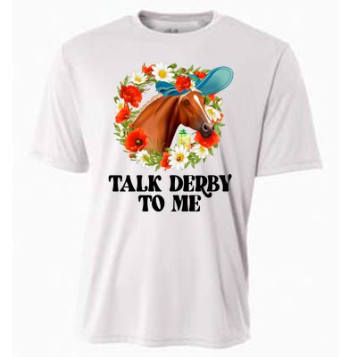 Funny Talk Derby To Me Horse Derby Racing Cooling Performance Crew T-Shirt