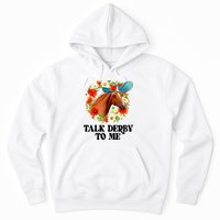 Funny Talk Derby To Me Horse Derby Racing Hoodie