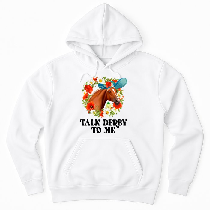 Funny Talk Derby To Me Horse Derby Racing Hoodie