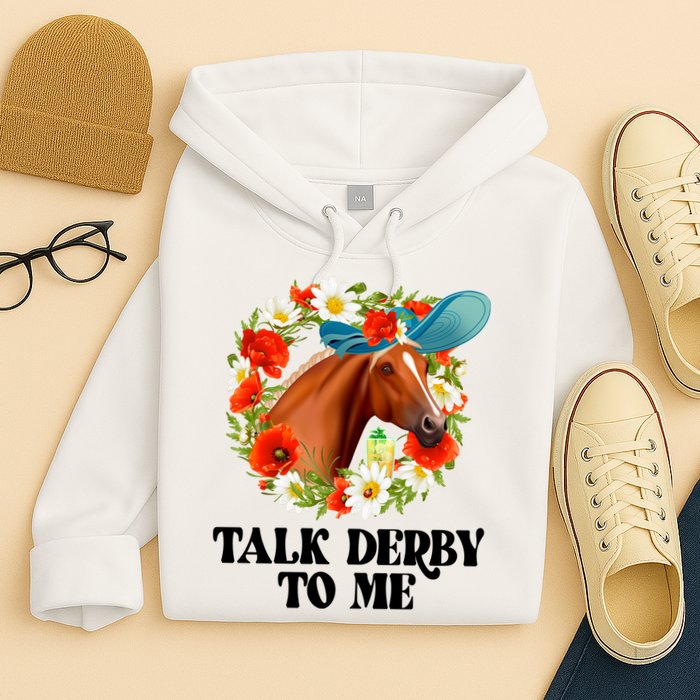 Funny Talk Derby To Me Horse Derby Racing Hoodie