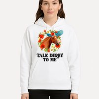 Funny Talk Derby To Me Horse Derby Racing Hoodie