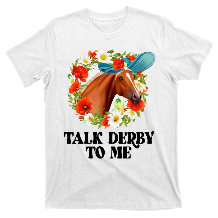 Funny Talk Derby To Me Horse Derby Racing T-Shirt