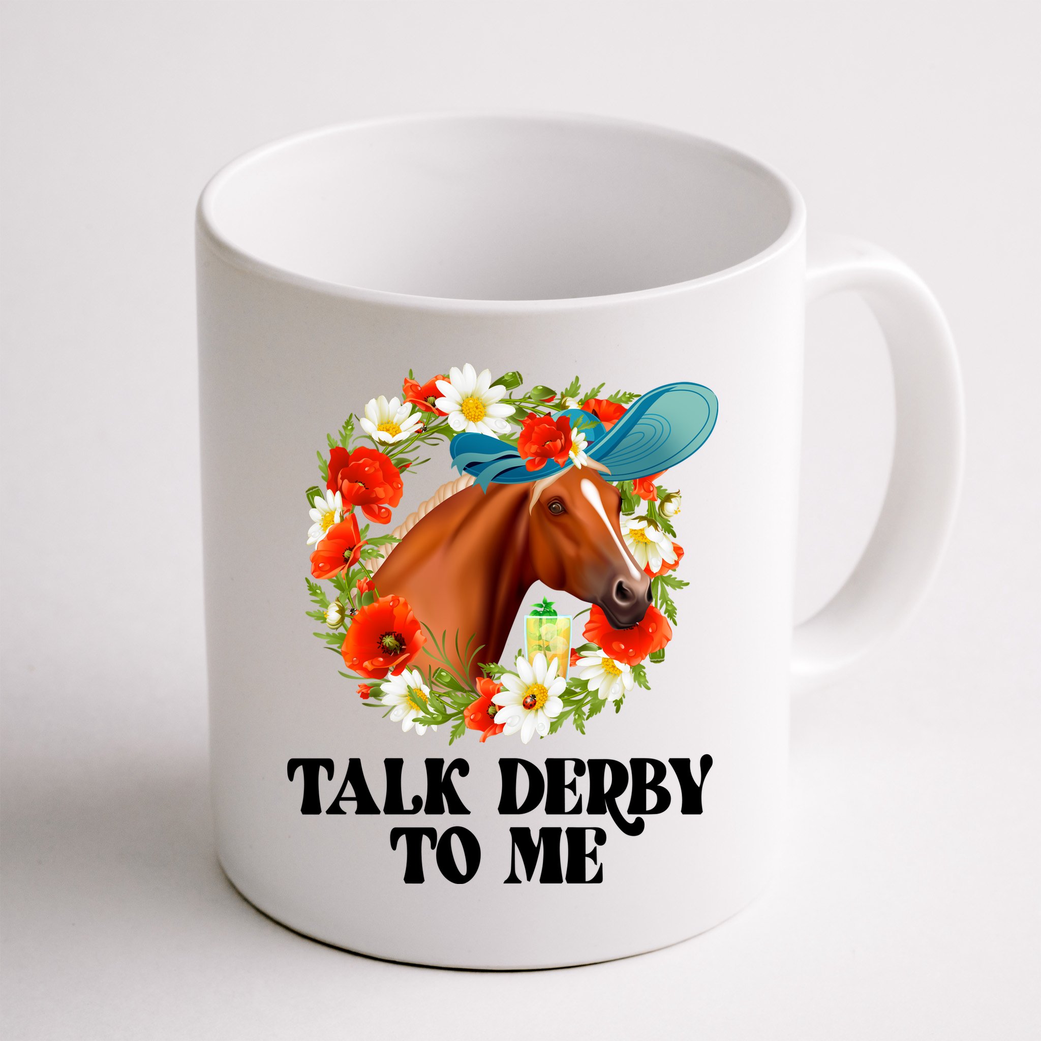 Funny Talk Derby To Me Horse Derby Racing Mug