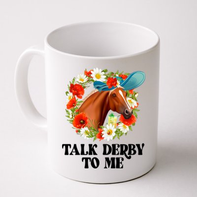 Funny Talk Derby To Me Horse Derby Racing Mug