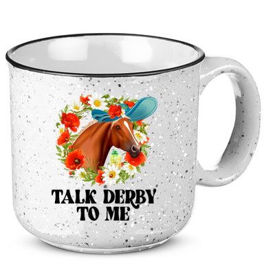 Funny Talk Derby To Me Horse Derby Racing 15oz Campfire Ceramic Mug