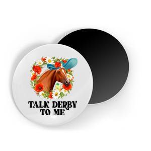 Funny Talk Derby To Me Horse Derby Racing Magnet